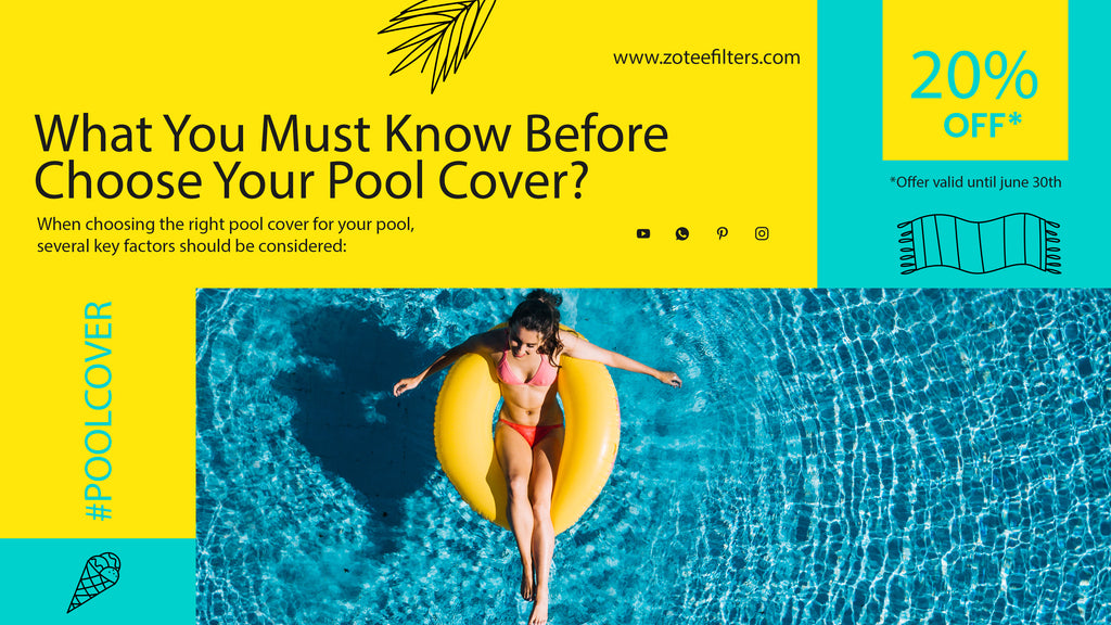 What you must know before choose your pool cover?