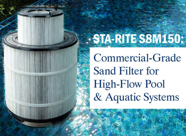 Sta-Rite S8M150: Commercial-Grade Sand Filter for High-Flow Pool & Aquatic Systems